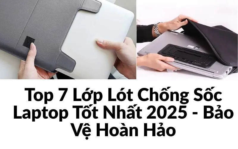 Lớp lót chống sốc laptop